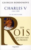 Couverture du livre « Charles V » de Georges Bordonove aux éditions Pygmalion