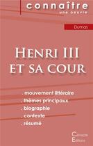 Couverture du livre « Fiche de lecture Henri III et sa cour de Alexandre Dumas » de Alexandre Dumas aux éditions Editions Du Cenacle