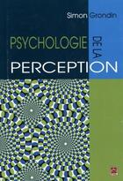 Couverture du livre « Psychologie de la perception » de Simon Grondin aux éditions Presses De L'universite De Laval