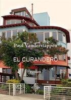 Couverture du livre « El curandero » de Paul Vanderstappen aux éditions Meo