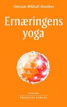 Couverture du livre « Ernæringens yoga » de Omraam Mikhael Aivanhov aux éditions Prosveta