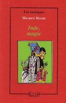 Couverture du livre « Inde, magie » de Maurice Magre aux éditions Kailash
