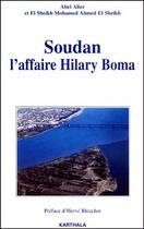 Couverture du livre « Soudan ; l'affaire Hilary Boma » de Abel Alier aux éditions Karthala