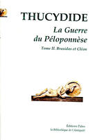 Couverture du livre « La guerre du Péloponnèse. t.2. ; Brasidas et Cléon » de Thucydide aux éditions Paleo