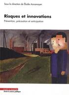 Couverture du livre « Risques et innovations : prévention, précaution et anticipation » de Emilie Annamayer aux éditions Mare & Martin