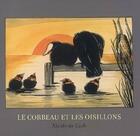 Couverture du livre « Le corbeau et les oisillons » de Nicole De Cock aux éditions Circonflexe