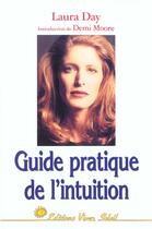 Couverture du livre « Guide pratique de l'intuition » de Laura Day aux éditions Vivez Soleil