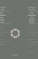 Couverture du livre « La chambre aux quatre vents » de Francois Godin aux éditions Les Editions De L'hexagone