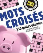 Couverture du livre « Méga grand ; mots croisés » de Maurice Saindon aux éditions Bravo