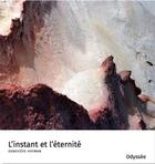 Couverture du livre « L'instant et l'éternité » de Genevieve Hofman aux éditions Odyssee