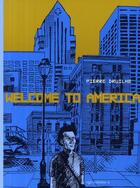 Couverture du livre « Welcome to America » de Pierre Druilhe aux éditions Ego Comme X