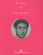 Couverture du livre « Casa, la casa » de Paul Smail aux éditions Cartouche
