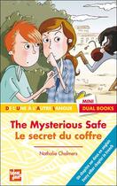 Couverture du livre « The mysterious safe ; le mystère du coffre » de Nathalie Chalmers aux éditions Talents Hauts