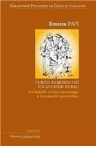 Couverture du livre « La famille et son entourage à travers les proverbes » de Ernestu Papi aux éditions Clementine