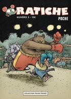 Couverture du livre « RATICHE » de Olivier Besseron et Guillaume Guerse et Louise Collet et B-Gnet B-Gnet et Tangui Jossic et Bob Bob et Eve Marie aux éditions Ouie/dire