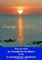 Couverture du livre « Voyage en AVC » de Chris aux éditions La Feria Des Mots