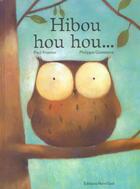 Couverture du livre « Hibou Hou Hou » de Philippe Goossens et Paul Friester aux éditions Nord-sud