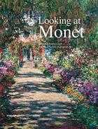 Couverture du livre « Looking at monet the great impressionist and his influence on austrian art » de Husslein-Arco Agnes aux éditions Hirmer