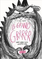 Couverture du livre « Le Grand Grrrrr » de Marie-Sabine Roger et Marjolaine Leray aux éditions Seuil Jeunesse