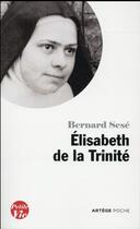 Couverture du livre « Petite vie d'elisabeth de la trinite » de Bernard Sese aux éditions Artege