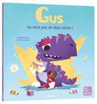 Couverture du livre « Gus ne veut pas de baby-sitter » de Mathilde Paris et Camille Chaussy aux éditions Auzou