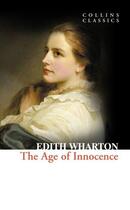 Couverture du livre « The age of innocence » de Edith Wharton aux éditions Harper Collins Uk