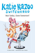 Couverture du livre « Hair Today, Gone Tomorrow! #34 » de Nancy Krulik aux éditions Penguin Group Us