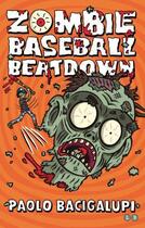 Couverture du livre « Zombie Baseball Beatdown » de Paolo Bacigalupi aux éditions Little Brown Book Group Digital