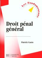 Couverture du livre « Droit Penal General » de Ethan Canin aux éditions Hachette Education