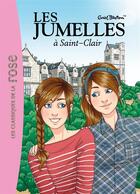 Couverture du livre « Les jumelles à Saint Clair t.1 » de Enid Blyton aux éditions Hachette Jeunesse