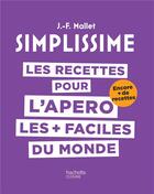 Couverture du livre « Simplissime : apéro » de Jean-Francois Mallet aux éditions Hachette Pratique