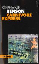 Couverture du livre « Carnivore express (serie : 