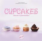 Couverture du livre « Cupcakes ; douceurs et gourmandises » de Corinne Jausserand aux éditions Larousse