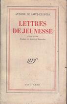 Couverture du livre « Lettres de jeunesse, 1923-1931 » de Antoine De Saint-Exupery aux éditions Gallimard