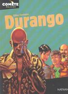 Couverture du livre « Durango » de Gilles Fontaine et Jean-Philippe Chabot aux éditions Nathan