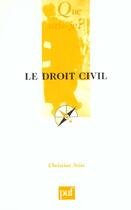 Couverture du livre « Droit civil (6eme ed) (le) » de Christian Atias aux éditions Que Sais-je ?