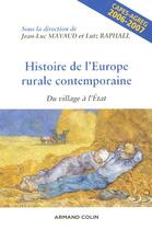 Couverture du livre « Histoire de l'Europe rurale contemporaine - Du village à l'État : Du village à l'État » de Raphael Lutz aux éditions Armand Colin