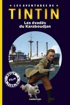 Couverture du livre « Tintin - t01 - les evades du karaboudjan » de Wright/Cornish/Herge aux éditions Casterman