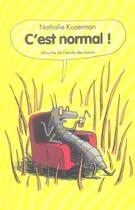 Couverture du livre « C est normal » de Nathalie Kuperman aux éditions Ecole Des Loisirs