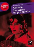 Couverture du livre « Carmen ; les âmes du purgatoire » de Prosper Merimee aux éditions Hatier