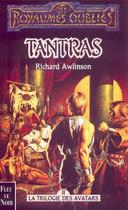 Couverture du livre « Les Royaumes Oubliés - Avatars Tome 2 : Tantras » de Richard Awlinson aux éditions Fleuve Editions