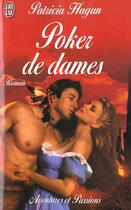 Couverture du livre « Poker de dames » de Patricia Hagan aux éditions J'ai Lu