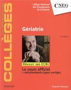 Couverture du livre « Gériatrie ; réussir les ECNI » de  aux éditions Elsevier-masson