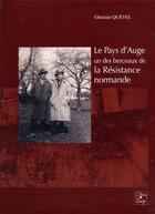 Couverture du livre « Le pays d'Auge, un des berceaux de la résistance normande » de Ghislain Quetel aux éditions Cahiers Du Temps