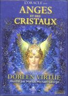 Couverture du livre « L'oracle des anges et des cristaux » de Doreen Virtue et Marius Michael-George aux éditions Exergue