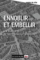 Couverture du livre « Ennoblir et embellir. De l'architecture à l'urbanisme » de Paul Claval aux éditions Scrineo