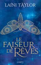 Couverture du livre « Le faiseur de rêves Tome 1 » de Laini Taylor aux éditions Lumen