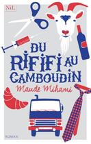 Couverture du livre « Du rififi au Camboudin » de Maude Mihami aux éditions Nil