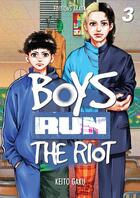 Couverture du livre « Boys run the riot Tome 3 » de Keito Gaku aux éditions Akata