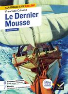 Couverture du livre « Le Dernier Mousse : suivi d'un groupement thématique : « Quitter son port d'attache » » de Francis Coloane et Hortense Bellamy aux éditions Hatier